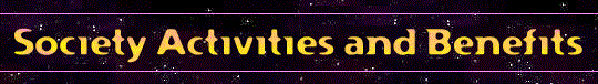 Society Activities and Benefits